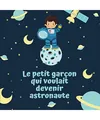 Produktbild: Le petit garçon qui voulait devenir astronaute: Livre illustré pour enfant de