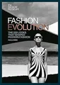 Produktbild: The Design Museum – Fashion Evolution: The 250 looks tha... | Buch | Zustand gut