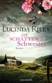 Produktbild: Belletristik Die Schattenschwester / Die sieben Schwestern Band 3 Roman Lucinda Riley