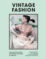 Produktbild: Vintage Fashion: Collecting and wearing designer classics (Welbeck Vintage)