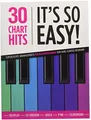 Produktbild: 30 Chart Hits – It’s So Easy! | Songbook für Klavier für Anfänger | Superleichte Arrangements von Pop- und Rock-Hits | Klavierlieder für Einsteiger ... für Klavier. Superleicht für Klavierbeginner
