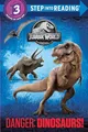 Produktbild: Danger: Dinosaurs! (Jurassic World) (Step Into Readin by Random House 0553536877