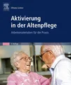 Produktbild: Elfriede Lindner Aktivierung in der Altenpflege