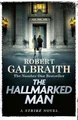 Produktbild: The Hallmarked Man: Cormoran Strike Book 8 by Robert Galbraith [Hardback]