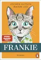 Produktbild: Frankie: Roman. Der Spiegel-Nr.1-Bestseller um den „außergewöhnlichen“ Kater - endlich als Taschenbuch (Die Frankie-Reihe, Band 1)