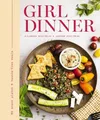 Produktbild: Girl Dinner: 75+ Snack Plates and N..., Cider Mill Pres