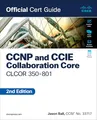 Produktbild: CCNP and CCIE Collaboration Core CLCOR 350-801 Official Cert Guide