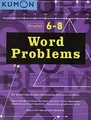 Produktbild: Word Problems Grades 6-8 (Kumon Math Workbooks): Workbook 1