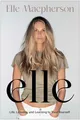 Produktbild: elle: Life, Lessons, and Learning to Trust Yourself