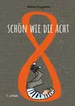 Produktbild: Schön wie die Acht Nikola Huppertz