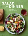 Produktbild: Salad for Dinner: Complete Meals for All Seasons