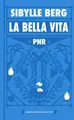 Produktbild: PNR: La Bella Vita, Sibylle Berg