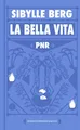 Produktbild: PNR: La Bella Vita Sibylle Berg