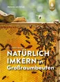 Produktbild: Natürlich imkern in Großraumbeuten | Buch | 9783818611477
