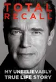 Produktbild: Total Recall: My Unbelievably True Life Story