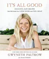 Produktbild: It's All Good: Delicious, Easy Recipes that Will Mak by Julia Turshen 0349400830