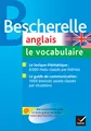 Produktbild: Bescherelle Anglais Vocabulaire: la référence sur le lexique anglais