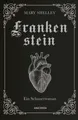 Produktbild: Frankenstein. Ein Schauerroman, Mary Shelley