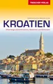 Produktbild: TRESCHER Reiseführer Kroatien: Unterwegs zwischen Istrien, Slawonien und Dalmatien