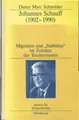 Produktbild: Johannes Schauff : (1902 - 1990) ; Migration und 