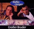 Produktbild: Grosser Bruder von Zlatko & Jürgen | CD | Zustand sehr gut