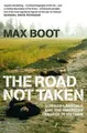 Produktbild: The Road Not Taken by Boot, Max [Paperback]