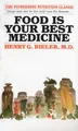 Produktbild: Food Is Your Best Medicine: The Pioneering Nutrition Classic
