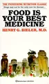 Produktbild: Food Is Your Best Medicine: The Pioneering Nutrition Classic by Bieler, Henry G.