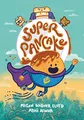 Produktbild: Super Pancake: (A Graphic Novel)