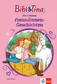Produktbild: Bibi und Tina Die 6 besten Freundinnen-Geschichten: Lesen lernen 1. Klasse, ab 6 Jahren