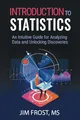 Produktbild: Introduction to Statistics: An Intuitive Guide for Analyzing Data and Unlocking Discoveries