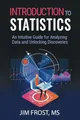 Produktbild: Introduction to Statistics: An Intuitive..., Frost, Jim