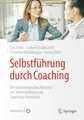 Produktbild: Selbstführung durch Coaching: Ein psychologisches Konzept zur Unterstützung von Coaching-Prozessen