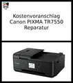 Produktbild: Kostenvoranschlag für Druckerreparatur - Canon PIXMA TR7550