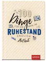 Produktbild: 100 Dinge, für die man im Ruhestand endlich Zeit hat | Groh Redaktionsteam