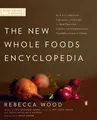 Produktbild: Rebecca Wood The New Whole Foods Encyclopedia (Taschenbuch) (US IMPORT)