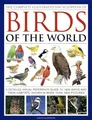 Produktbild: The Complete Illustrated Encyclopedia of Birds of the World: A Detailed Visual Reference Guide To 1600 Birds And Their Habitats, Shown In More Than 1800 Pictures