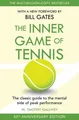 Produktbild: The Inner Game of Tennis The classic guide to the mental side of peak perform...