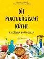 Produktbild: Die portugiesische Küche: A Cozinha Portuguesa  von ... | Buch | Zustand wie neu