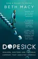 Produktbild: Dopesick: Dealers, Doctors and the Drug Company that Ad by Macy, Beth 1803284277