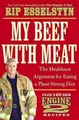 Produktbild: Rip Esselstyn My Beef with Meat (Gebundene Ausgabe)
