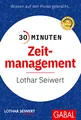 Produktbild: 30 Minuten Zeitmanagement: In 30 Minuten wissen Sie mehr!