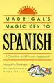 Produktbild: Madrigal's Magic Key to Spanish: A Creative and Proven Approach