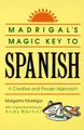 Produktbild: Madrigal's Magic Key to Spanish: A Creative and Proven Approach [Paperback]