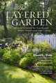 Produktbild: Layered Garden, The: Design Lessons for Year-Round by Culp, L., David 1604692367