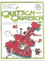 Produktbild: Quitsch-Quatsch - BUCH und CD: 45 lustige oder ernste, auf jeden Fall neue Kinderlieder für den Gitarrenunterricht. Schwierigkeitsgrad: Leicht (GUITARE)