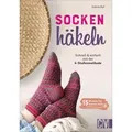 Produktbild: Socken häkeln - Schnell und einfach mit der 4-Stufenmethode / Sabine Ruf