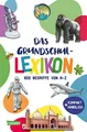 Produktbild: Das Grundschullexikon: Allgemeinwissen für Kinder - 600 Begriffe von A - Z