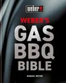 Produktbild: Manuel Weyer Weber's Gas Barbecue Bible (Gebundene Ausgabe)