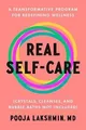 Produktbild: Real Self-Care: A Transformative Program for Redefi... | Buch | Zustand sehr gut
